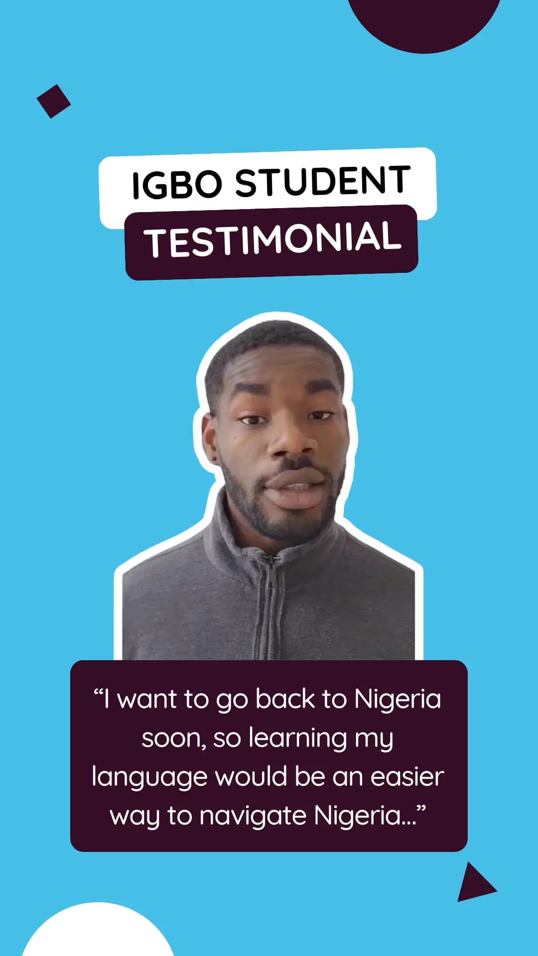 Testimonial thumbnail for Igbo student